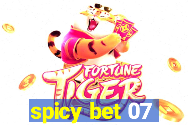 spicy bet 07